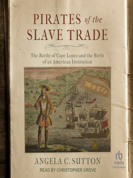Title details for Pirates of the Slave Trade by Angela C. Sutton - Available